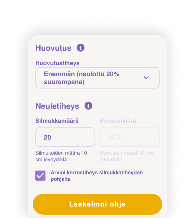 Luo räätälöity lapasohje mille tahansa langalle ja neuletiheydelle. Valitse koko tai syötä omat käden ja ranteen mittasi saadaksesi täydellisesti istuvat lapaset jälkikäteen lisättävällä peukalolla, valinnaisella huovutuksella sekä valittavana yksinkertainen tai kaksinkertainen joustinneule.